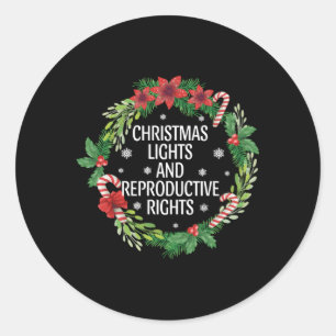 Lights Reproduction Rights Pro Choice Feminist Runder Aufkleber