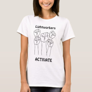 Lightworkers aktivieren T-Shirt