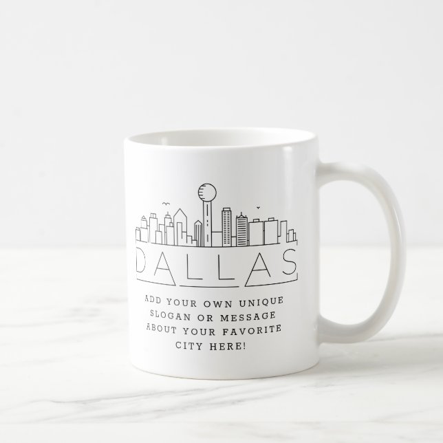 Ligne Skyline stylisée Dallas | Mug café Slogan pe (Droite)