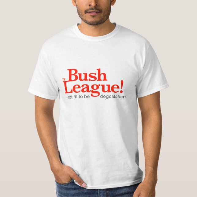Ligue de Bush ! T-shirt de logo (Devant)