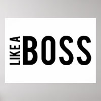 LIKE a BOSS