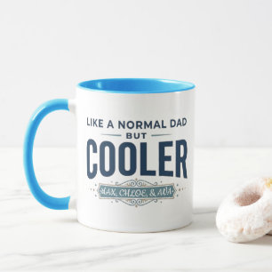Like a Normal Dad Tasse Personalisierte Namen