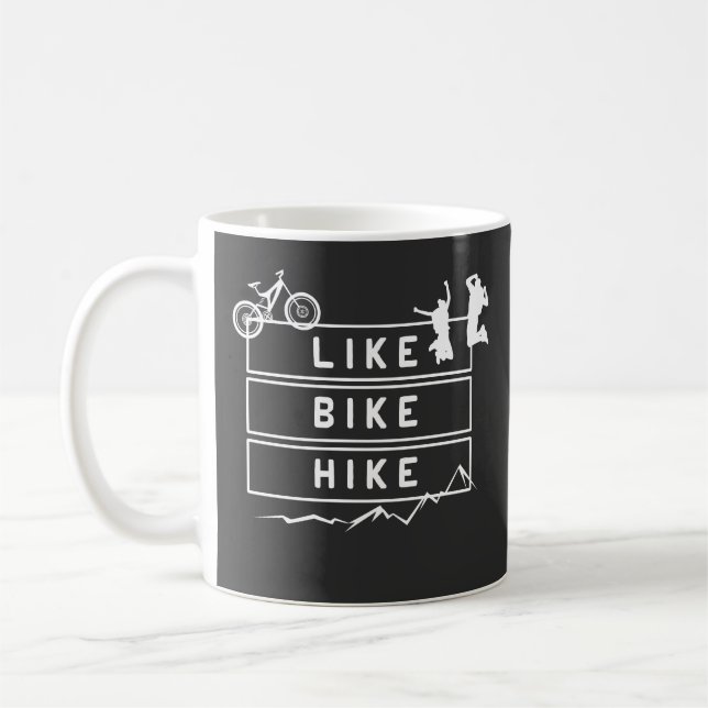 Like Bike Hike Berge Wandern Kaffeetasse (Links)