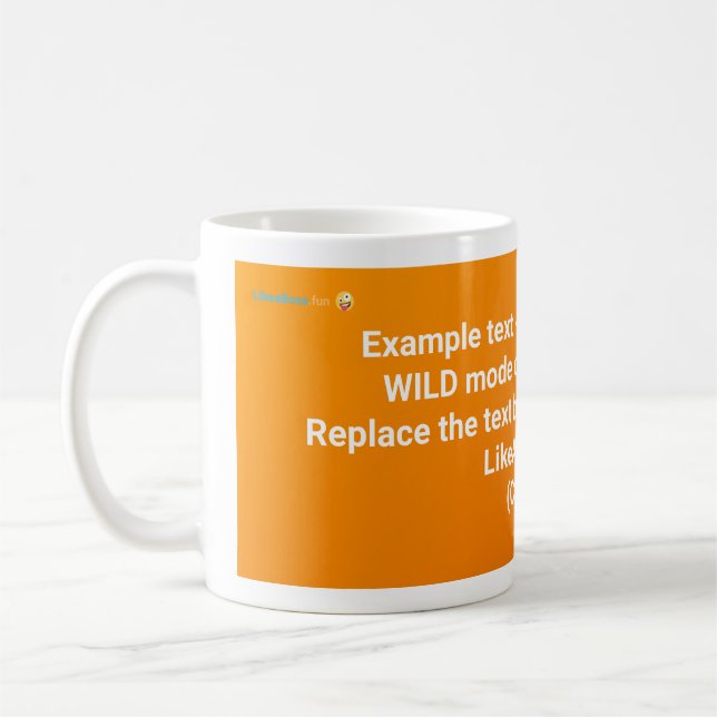 LikeABoss.fun Offizieller Becher - WILD MODE Editi Kaffeetasse (Links)