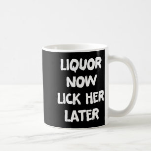 Likör lecke sie später lustige Trink-Junggesellenp Kaffeetasse