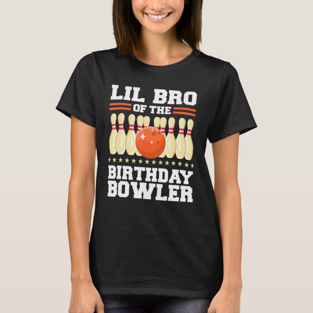 Lil Bro des Bowler Bday Bowling Party T-Shirt (Vorderseite)
