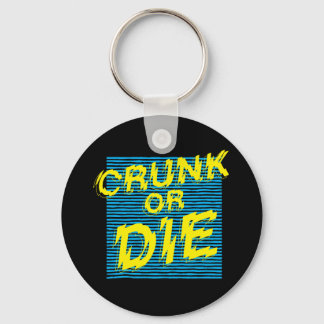 Lil Jon "Crunk or Die" Schlüsselanhänger