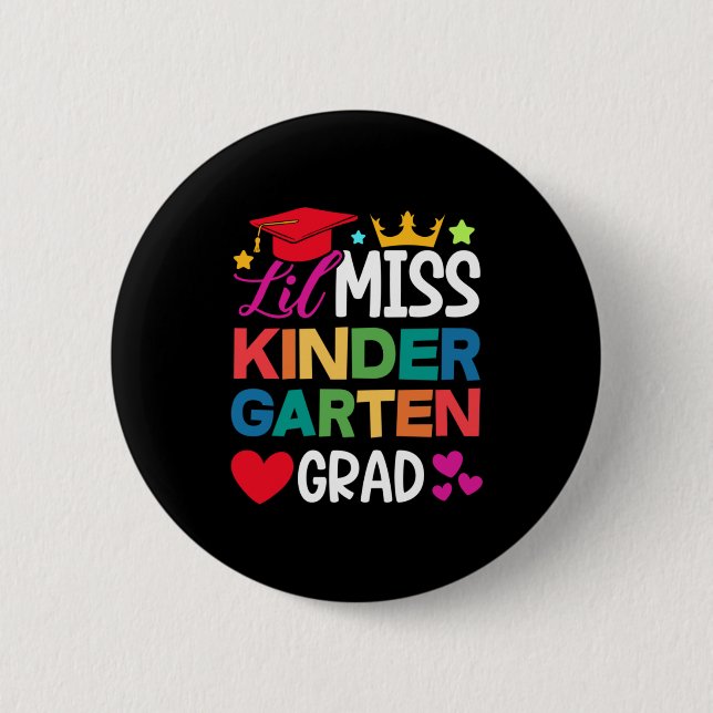 Lil Miss Kindergarten Grad Prek Abschluss Button (Vorderseite)