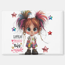 Lil Quirky Girl Two Much Magnet