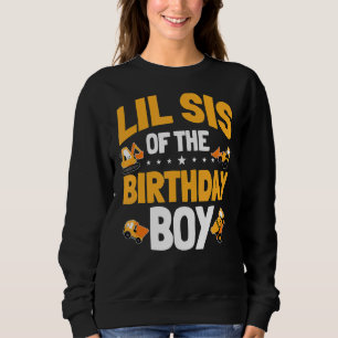 Lil Sis of the Birthday Boy Construction Worker Bd Sweatshirt