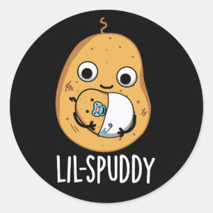 Lil Spuddy Funny Potato Pun Dark BG Runder Aufkleber