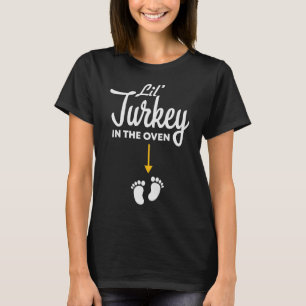 Lil’ Turkey in Oven Pregnancy Erntedank T-Shirt