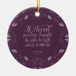 Lila Blumenzitat Emma Jane Austen Keramikornament