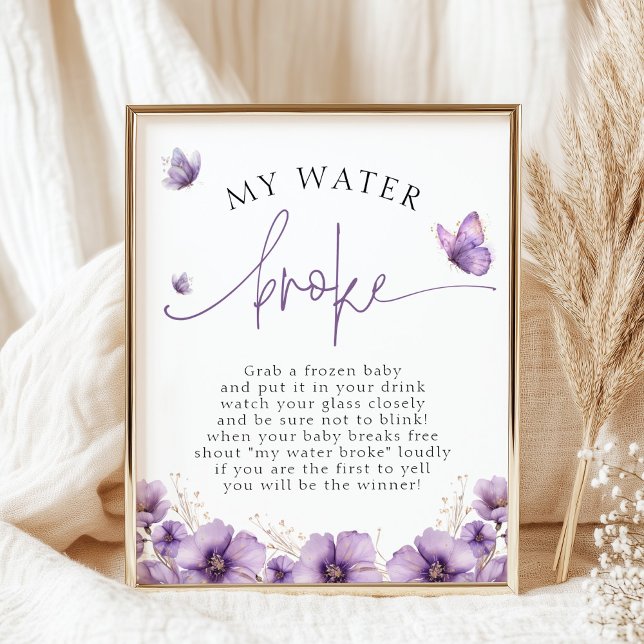 Lila Butterfly Mein Wasser Broke Babyduschenspiel Poster (Von Creator hochgeladen)