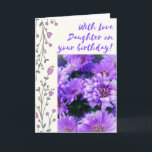 Lila Daisies Daughter Geburtstag Karte<br><div class="desc">Schicken Sie Ihre Tochter mit dieser lila Tageskarte,  um ihr lassen,  wie sehr Sie sie Liebe haben. Diese Karte ist perfekt,  um Ihre Lieblingsgedanken zu teilen und ihr schönes Bild ist faszinierend.</div>