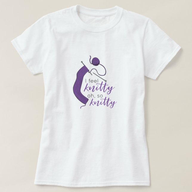 Lila fühle ich mich wie Knitty, so knett. T-Shirt (Design vorne)