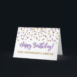 Lila Gold Confetti Friend Geburtstagskarte Karte<br><div class="desc">Geburtstagskarte für Freunde mit lila und goldenen modernen Glitzer Konfetti Muster. Bitte beachten Sie,  dass Glitzer-Effekt nur fotografische Wirkung ist.</div>