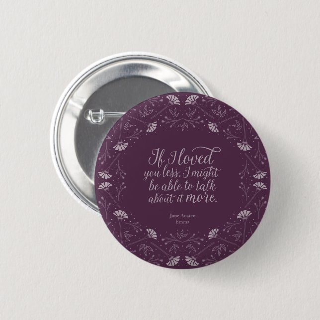 Lila Jane Austen Emma Liebe Zitat Button (Vorne & Hinten)