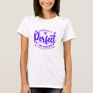 Lila - Niemand ist perfekt T-Shirt