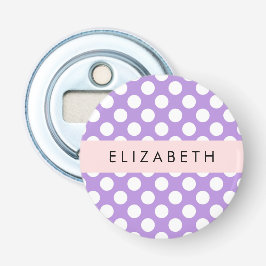 Lila Polka Dots, Polka Dot Pattern, Ihr Name Flaschenöffner