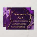 Lila und Gold Agate Honeymoon Fund Begleitkarte<br><div class="desc">Diese elegante und glamouröse Honeymoon Fond-Kapselkarte besticht durch einen lila Marmorhintergrund mit goldenen Glitzer-Akzenten für Imitate. Der Text kombiniert handgeschriebene Skripte mit modernen serifenlosen Schriftart für ein elegantes und raffiniertes Aussehen. Dies ist perfekt für Herbst- und Winterhochzeiten.</div>