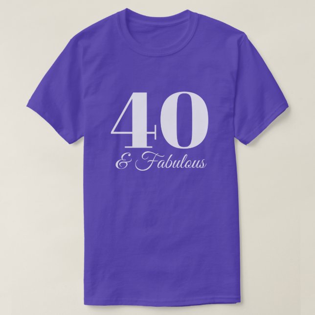 Lila und weiße 40 & Fabulous Typografie T-Shirt (Design vorne)