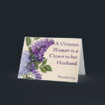 Lilac themed Christian greeting card for wife Karte<br><div class="desc">A Christian greeting card for a wife. Features a lovely image of lilacs and the scripture from Proverbs 12:4 on the front.</div>