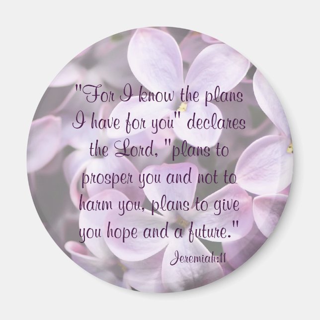 Lilacs Jeremiah 29:11 Magnet (Devant)