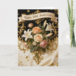  Lilies Roses and Gold 50th Wedding Anniversary Karte
