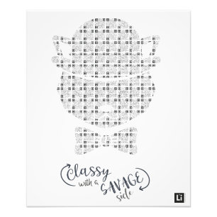 Lil'Inspirations #35 - Classy with a savage side Fotodruck