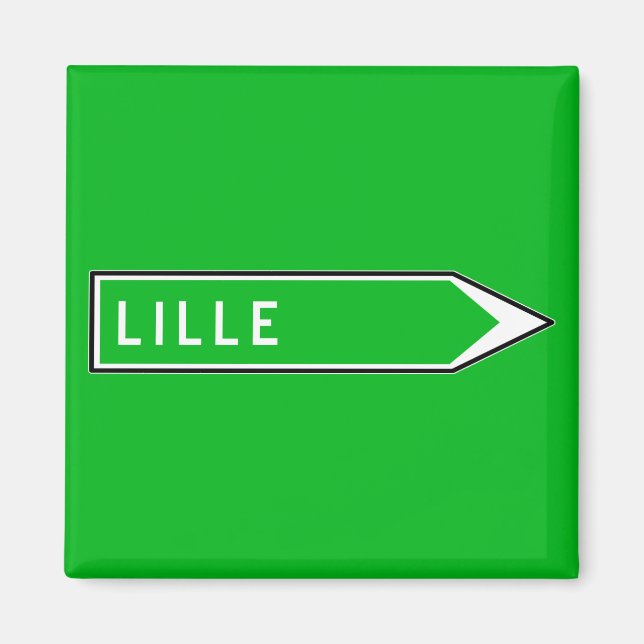 Lille, Road Sign, Frankreich Magnet (Vorne)