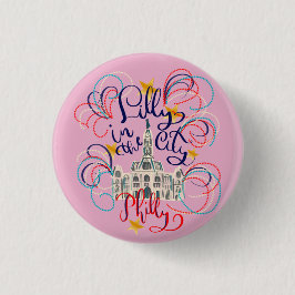 Lilly in der Stadt - Philadelphia Button