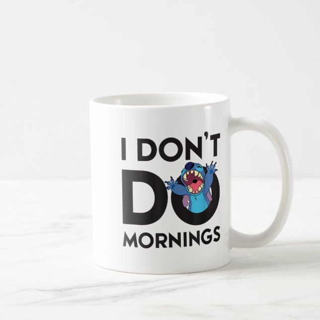Lilo &amp; - I Don't Do Mornings  Kaffeetasse (Rechts)