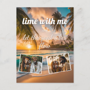 lime with me, let the good vibes flow, dein Foto  Postkarte