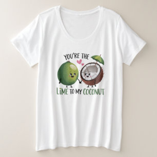 Limette zu meinem Kokosnuss-Valentin Große Größe T-Shirt