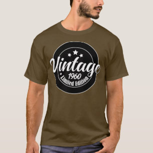 Limited Edition Vintag 1960 Geburtstag 63. Geburts T-Shirt