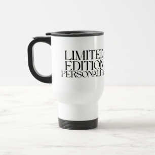 Limitierte Edition Persönlichkeit Sarkastische Typ Reisebecher