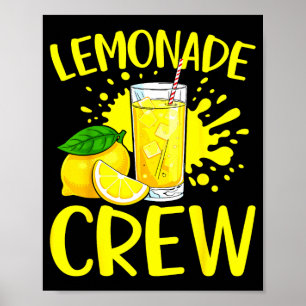 Limonaden-Crew Zitronensaftliebhaber Sommergetränk Poster