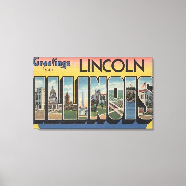 Lincoln, Illinois - Große Buchstabenszenen Leinwanddruck (Vorderseite)