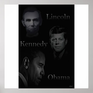 Lincoln, Kennedy, Obama Poster