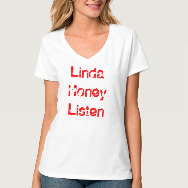 Linda-Honig hört T-Shirt (Vorderseite)