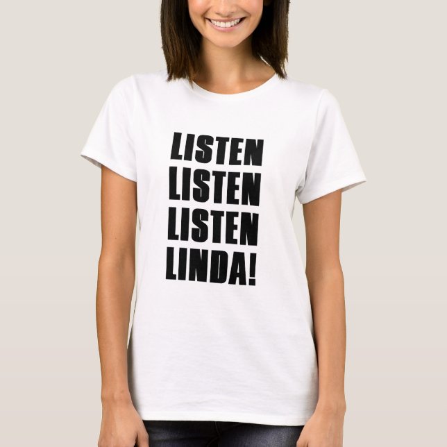 LINDA HÖREN AUF MICH T-Shirt (Vorderseite)