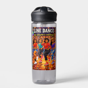 Line Dance, als ob jeder zusieht! Trinkflasche
