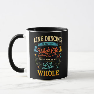 Line Dance-Geschenk für Tänzer fürs ganze Leben Tasse