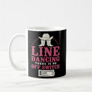 Line Dance Teacher Line Tanz Es gibt N Kaffeetasse