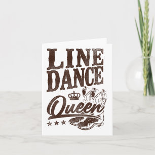 Line Dance Teacher Queen Line Dance Queen Karte