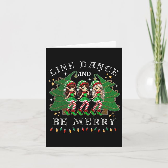 Line Dance und sei froh Weihnachten Elf tanzen Hol Karte (Vorderseite)