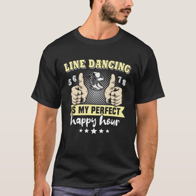 Line Dancer Perfect Line Dancing Line Dance T-Shirt (Vorderseite)