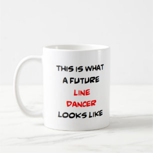 Line Dancer, Zukunft Kaffeetasse