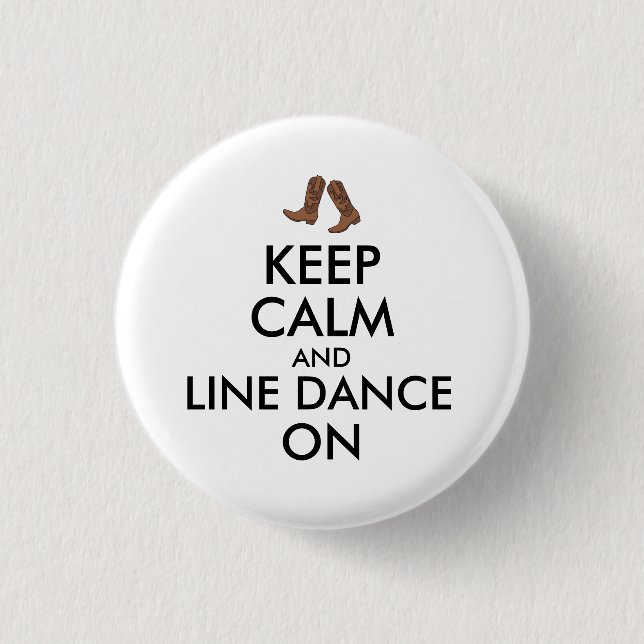 Line Dancing Geschenk Behalten Calm Dancer Cowboy  Button (Vorderseite)